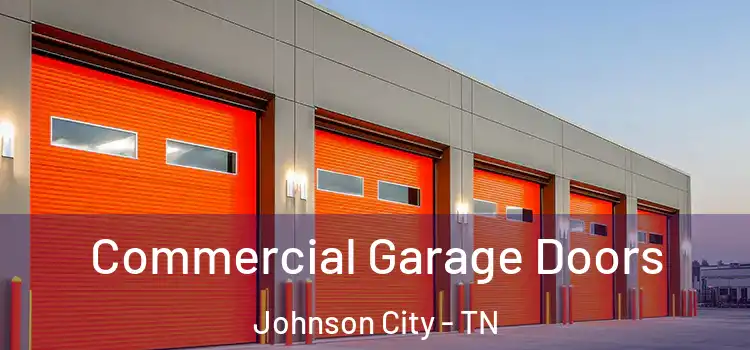  Commercial Garage Doors Johnson City - TN