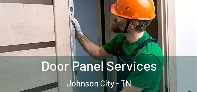 Door Panel Services Johnson City - TN