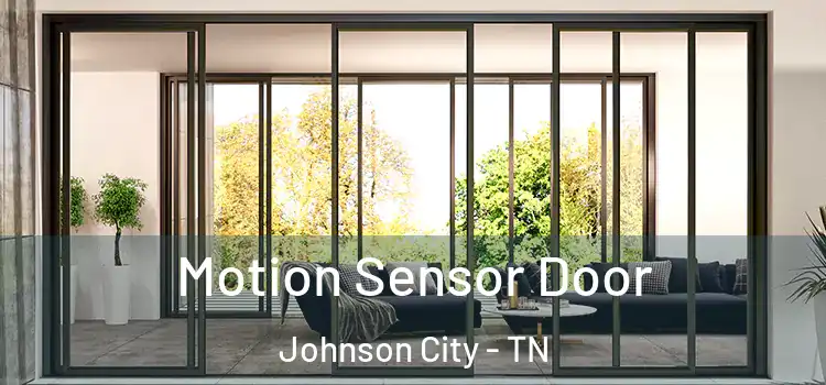 Motion Sensor Door Johnson City - TN