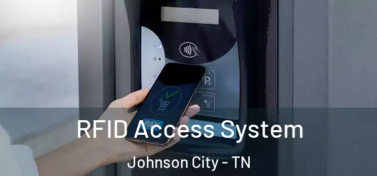 RFID Access System Johnson City - TN