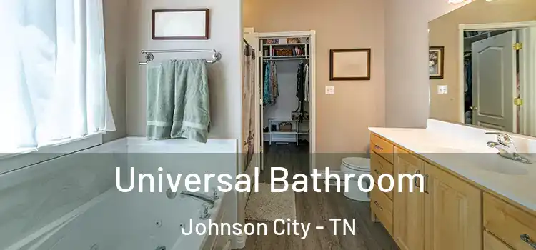 Universal Bathroom Johnson City - TN