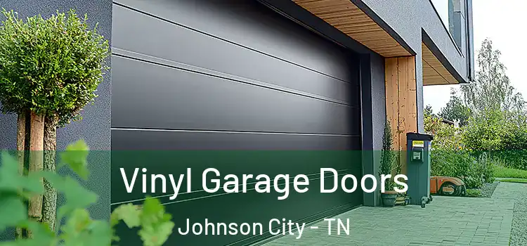  Vinyl Garage Doors Johnson City - TN